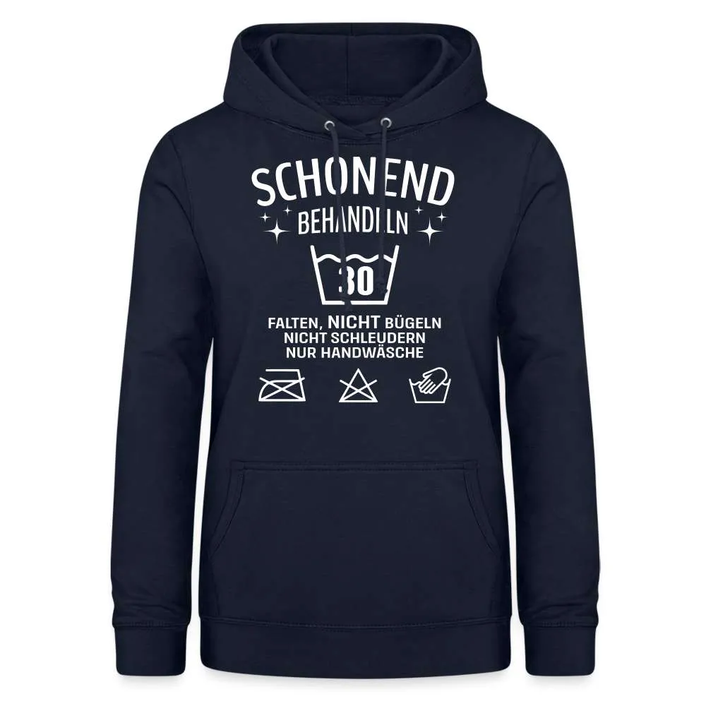 30. Geburtstag - Schonend behandeln - Lustiger Damen Geschenk Hoodie