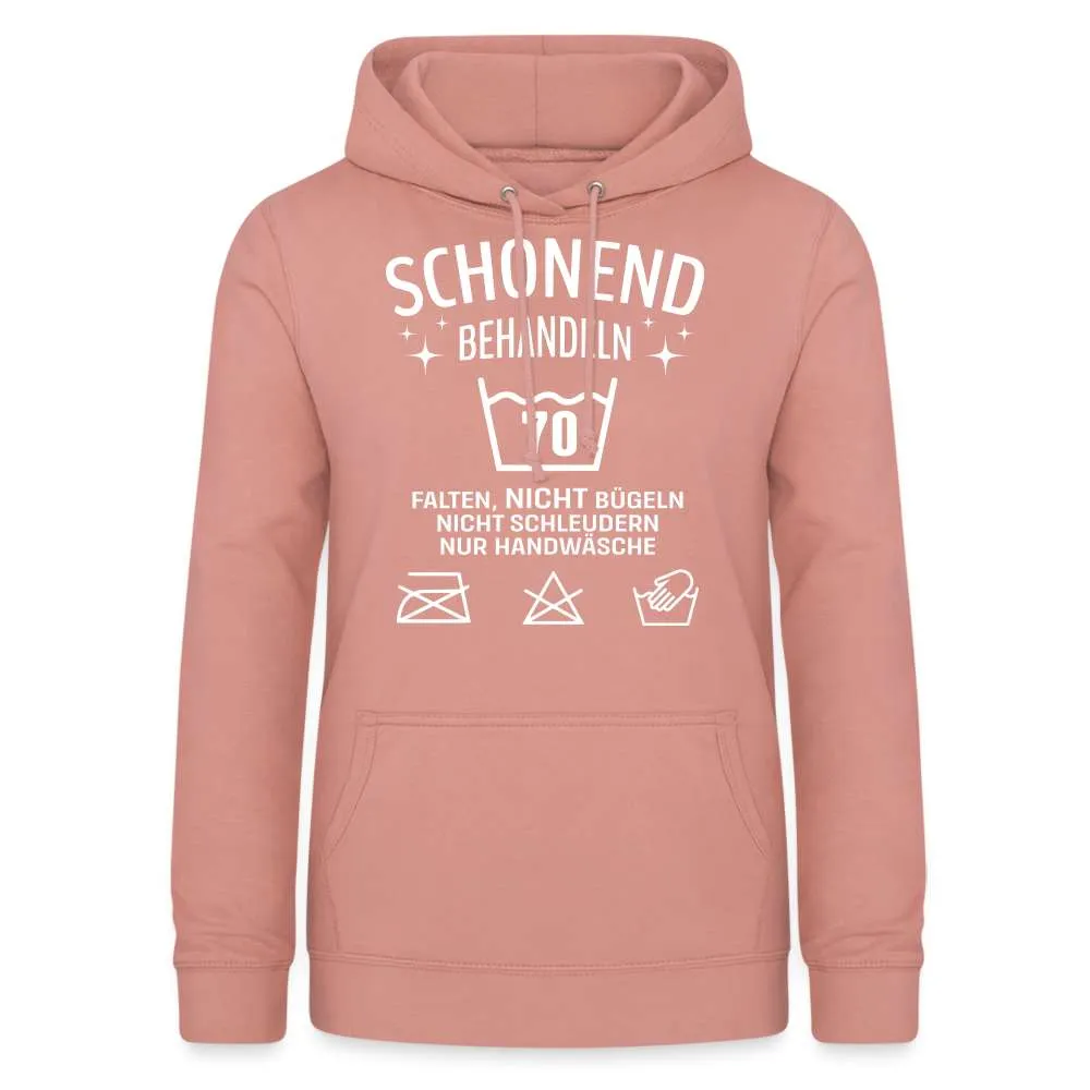 70. Geburtstag - Schonend behandeln - Lustiger Damen Geschenk Hoodie
