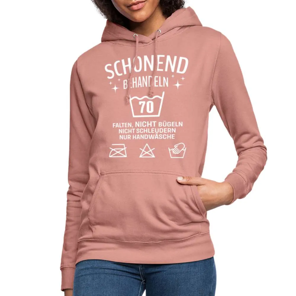 70. Geburtstag - Schonend behandeln - Lustiger Damen Geschenk Hoodie